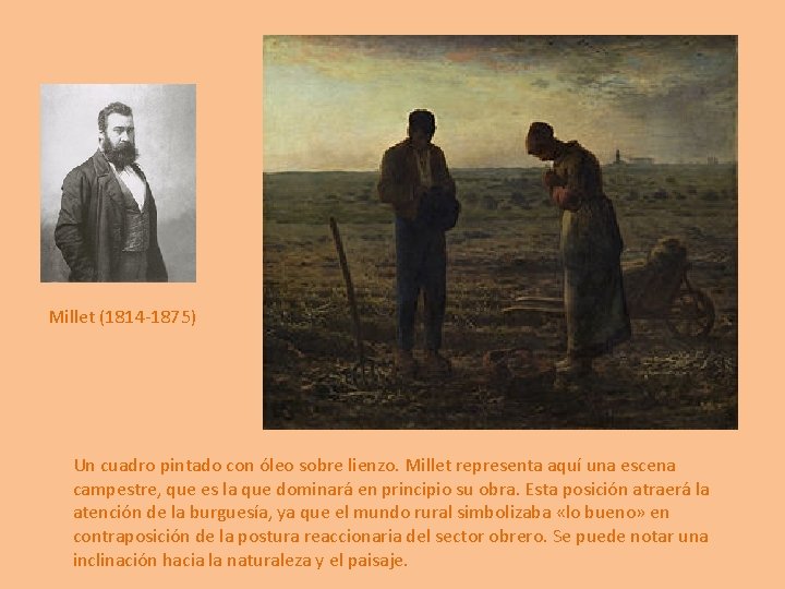 Millet (1814 -1875) Un cuadro pintado con óleo sobre lienzo. Millet representa aquí una