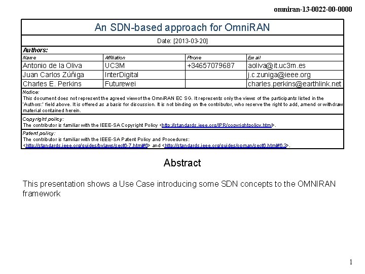 omniran-13 -0022 -00 -0000 An SDN-based approach for Omni. RAN Date: [2013 -03 -20]