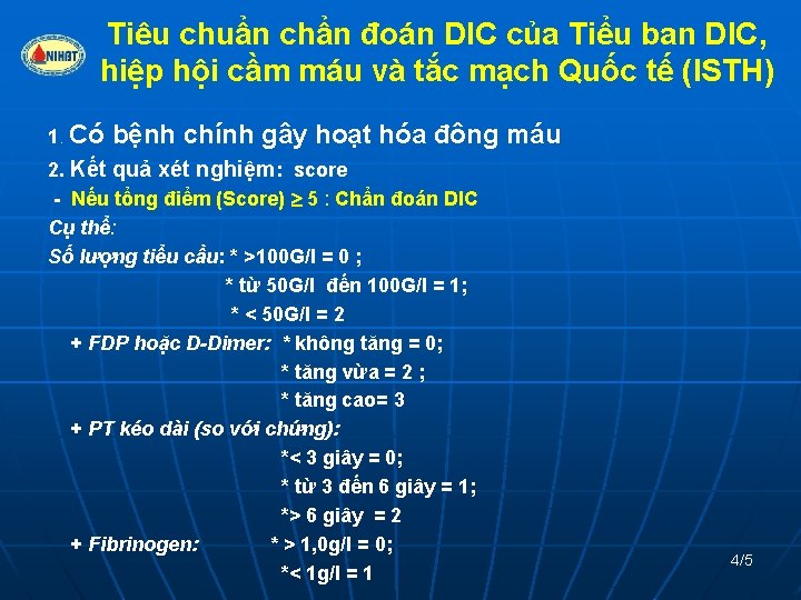 Tiêu chuẩn chẩn đoán DIC của Tiểu ban DIC, hiệp hội cầm máu và