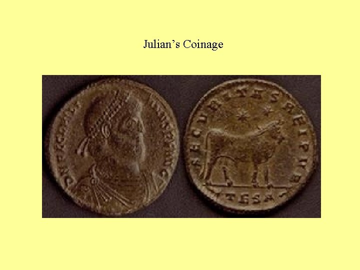 Julian’s Coinage 