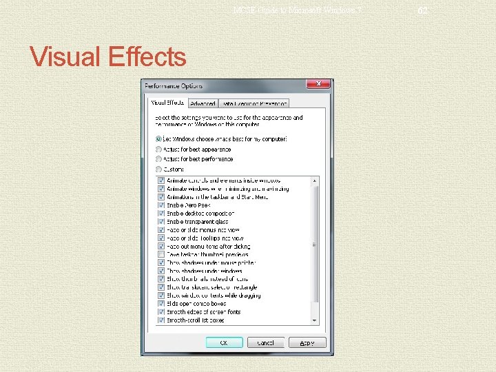 MCSE Guide to Microsoft Windows 7 Visual Effects 62 