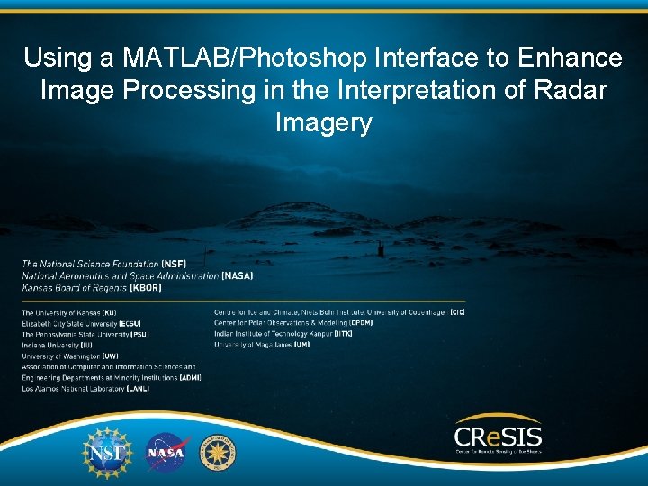 Using a MATLAB/Photoshop Interface to Enhance Image Processing in the Interpretation of Radar Imagery