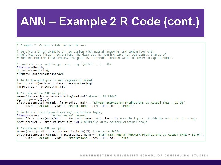 ANN – Example 2 R Code (cont. ) 