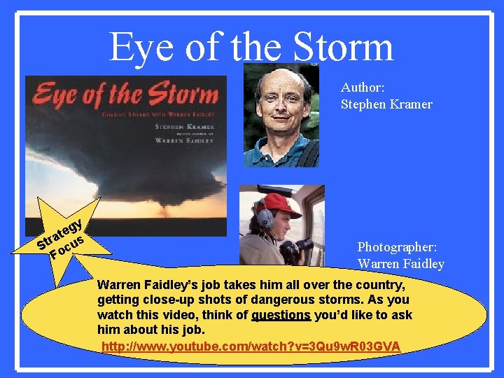 Eye of the Storm Author: Stephen Kramer y g e rat us t S