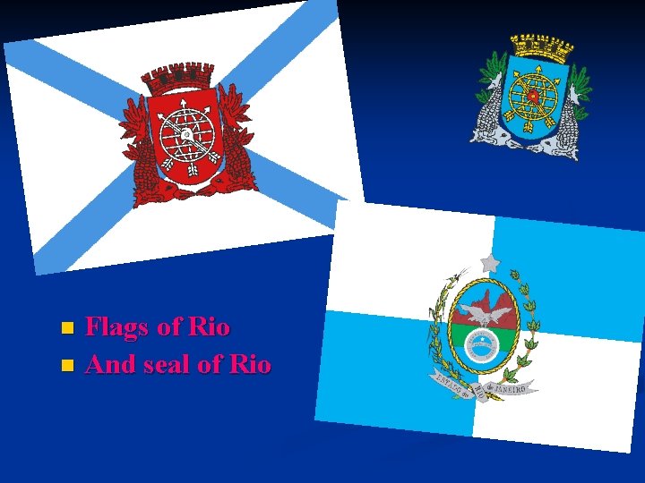 Flags of Rio n And seal of Rio n 