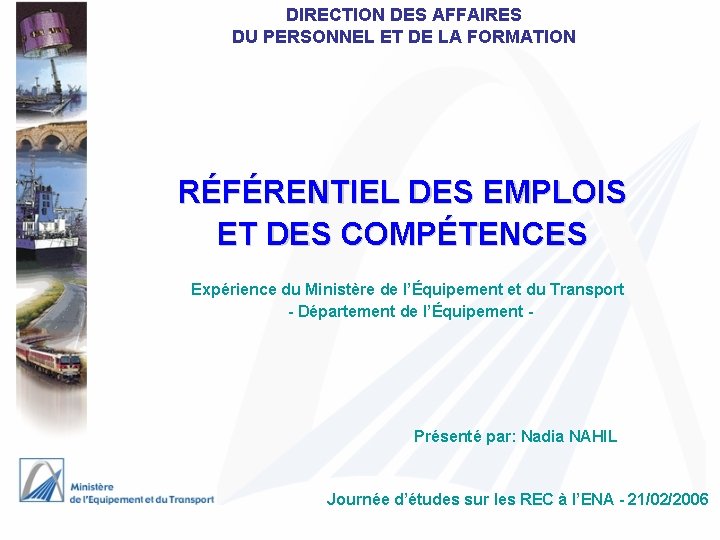 DIRECTION DES AFFAIRES DU PERSONNEL ET DE LA FORMATION RÉFÉRENTIEL DES EMPLOIS ET DES