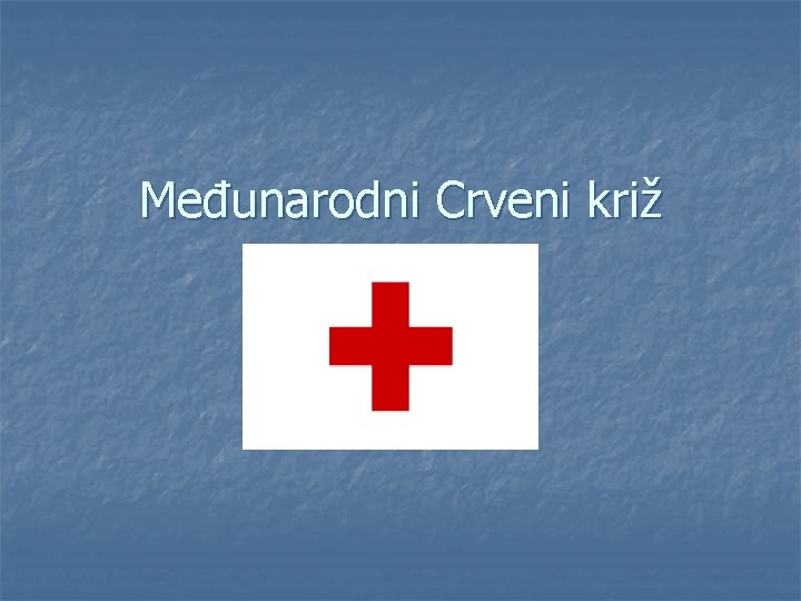 Međunarodni Crveni križ 