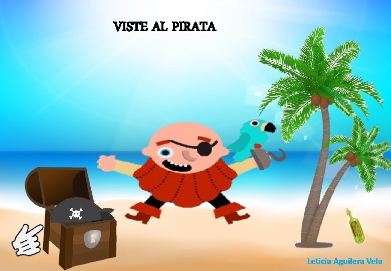 VISTE AL PIRATA 