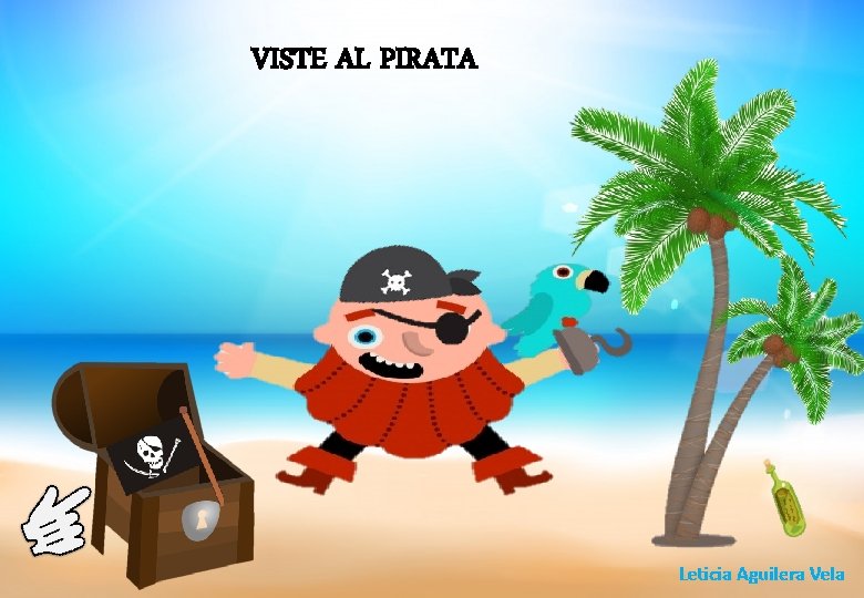 VISTE AL PIRATA 