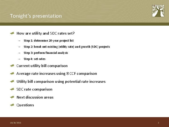 Tonight’s presentation How are utility and SDC rates set? – Step 1: determine 20