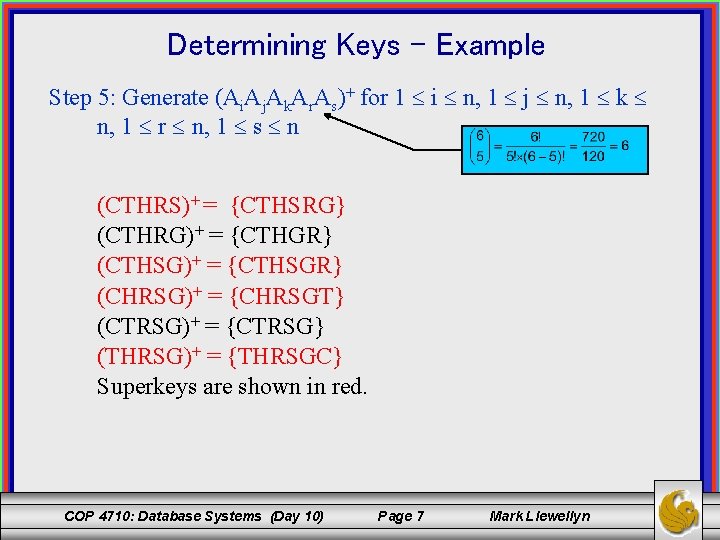 Determining Keys - Example Step 5: Generate (Ai. Aj. Ak. Ar. As)+ for 1