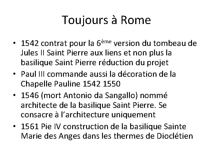 Toujours à Rome • 1542 contrat pour la 6ème version du tombeau de Jules