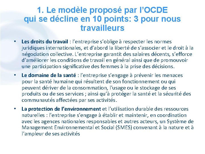 1. Le modèle proposé par l’OCDE qui se décline en 10 points: 3 pour