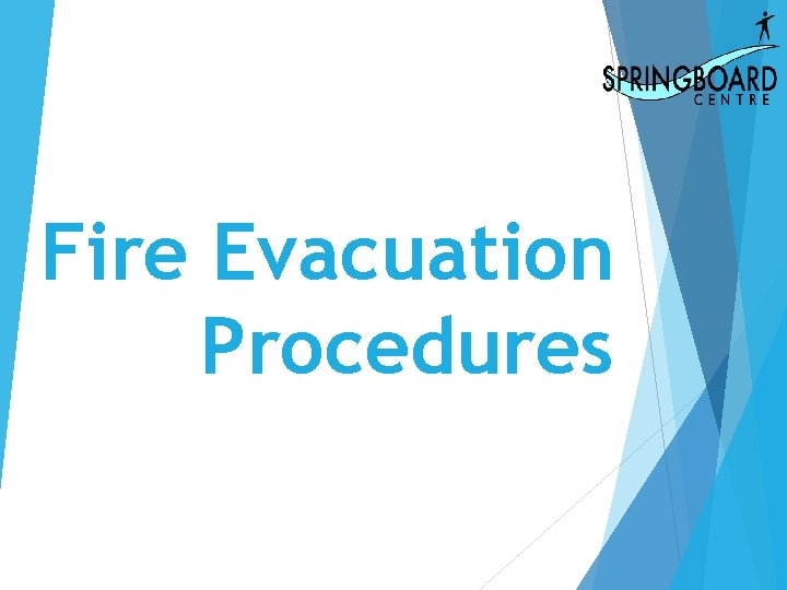 Fire Evacuation Procedures 