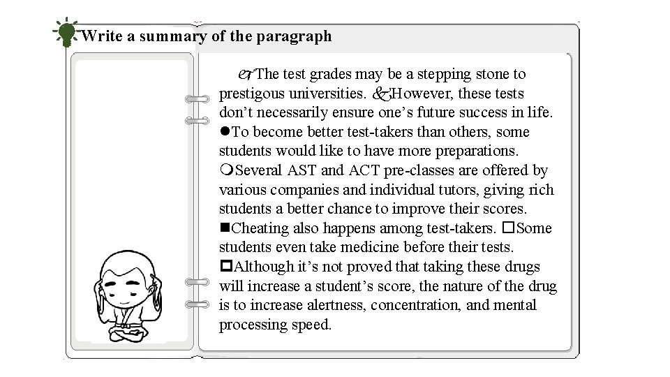 Write a summary of the paragraph The test grades may be a stepping stone Write a summary of the paragraph The test grades may be a stepping stone