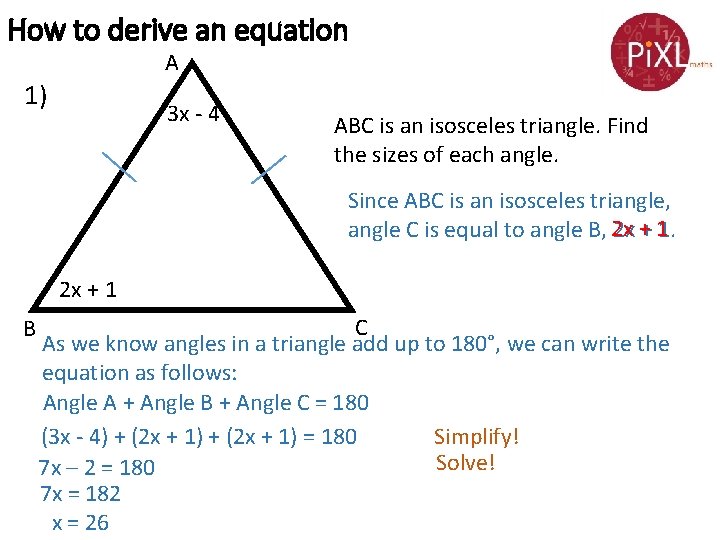 How to derive an equation A 1) 3 x - 4 ABC is an