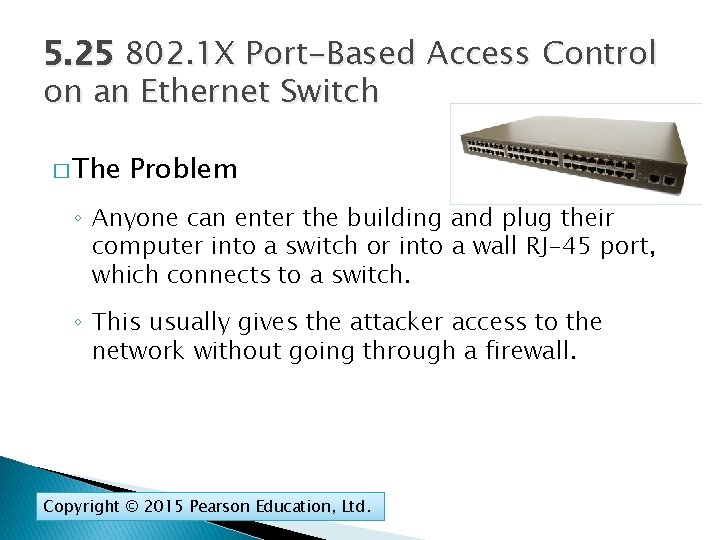 5. 25 802. 1 X Port-Based Access Control on an Ethernet Switch � The