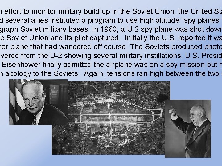 n effort to monitor military build-up in the Soviet Union, the United Sta d n effort to monitor military build-up in the Soviet Union, the United Sta d