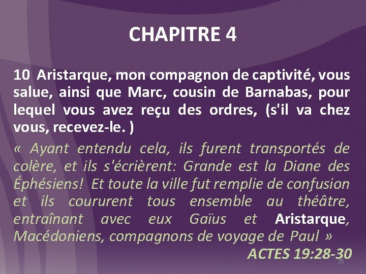 CHAPITRE 4 10 Aristarque, mon compagnon de captivité, vous salue, ainsi que Marc, cousin