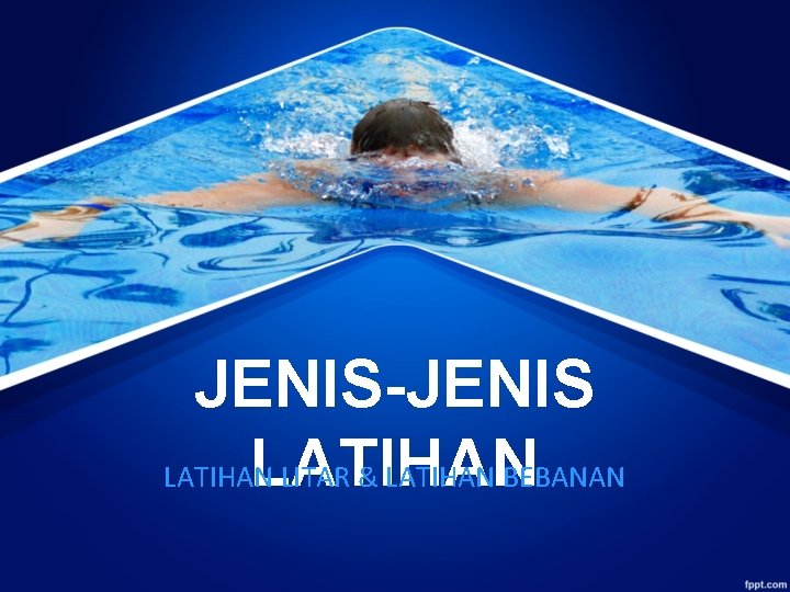 JENIS-JENIS LATIHAN LITAR & LATIHAN BEBANAN 