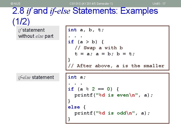 © NUS CS 1010 (AY 2014/5 Semester 1) Unit 5 - 17 2. 8