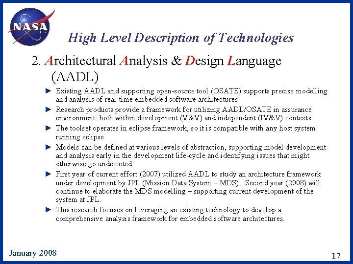 High Level Description of Technologies 2. Architectural Analysis & Design Language (AADL) ► Existing