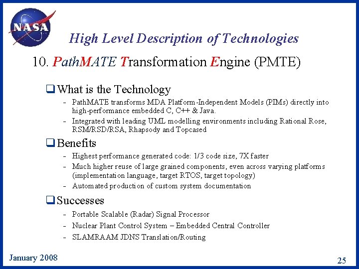 High Level Description of Technologies 10. Path. MATE Transformation Engine (PMTE) q. What is
