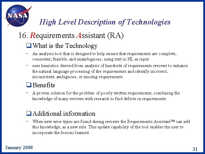 High Level Description of Technologies 16. Requirements Assistant (RA) q. What is the Technology