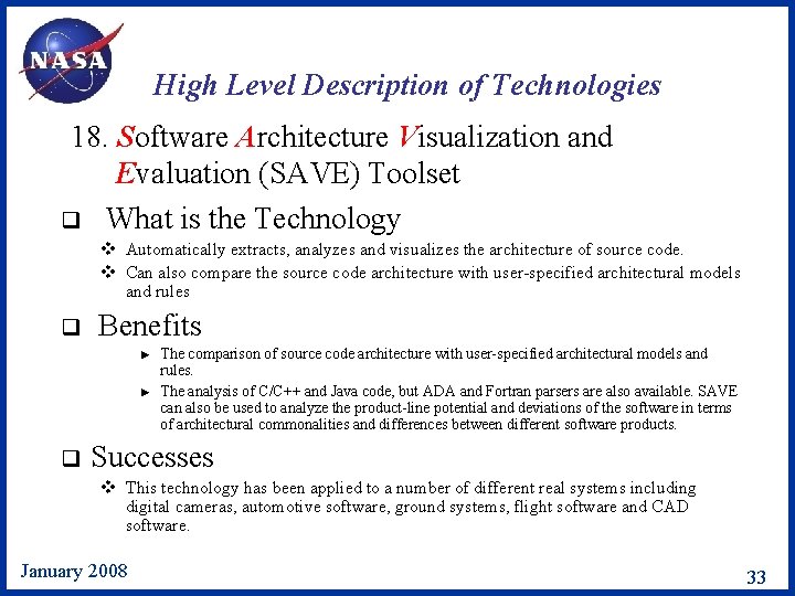 High Level Description of Technologies 18. Software Architecture Visualization and Evaluation (SAVE) Toolset q