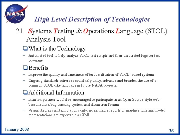 High Level Description of Technologies 21. Systems Testing & Operations Language (STOL) Analysis Tool