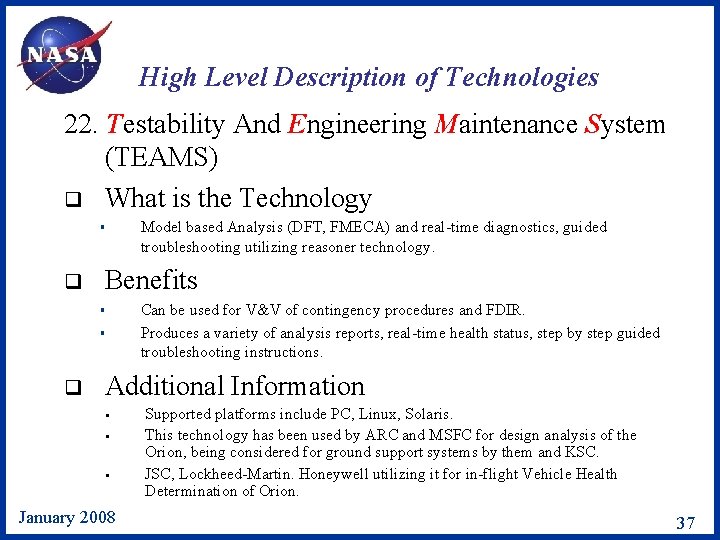 High Level Description of Technologies 22. Testability And Engineering Maintenance System (TEAMS) q What