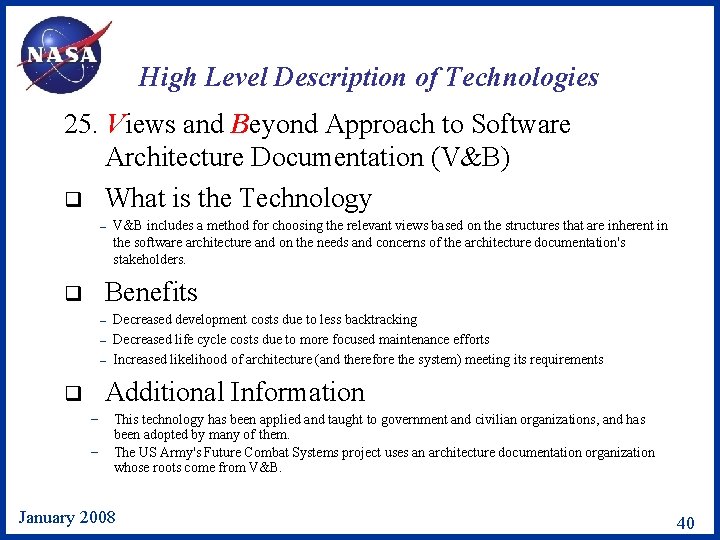 High Level Description of Technologies 25. Views and Beyond Approach to Software Architecture Documentation