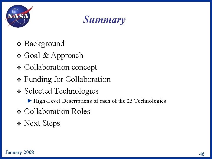 Summary Background v Goal & Approach v Collaboration concept v Funding for Collaboration v
