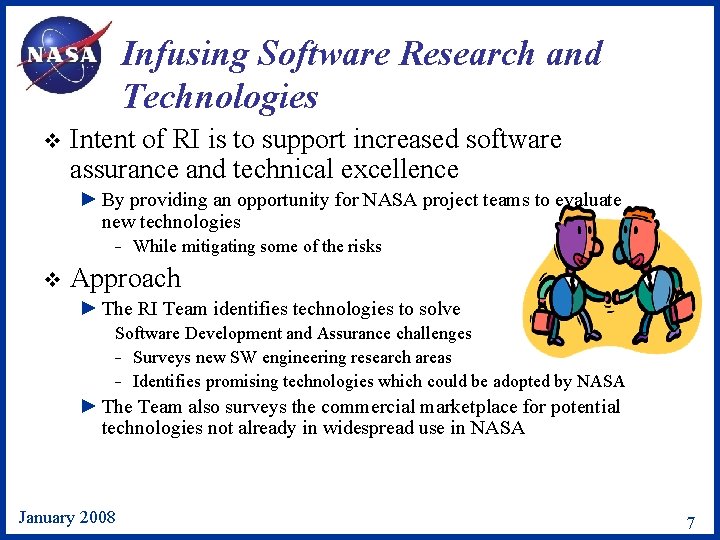 Infusing Software Research and Technologies v Intent of RI is to support increased software