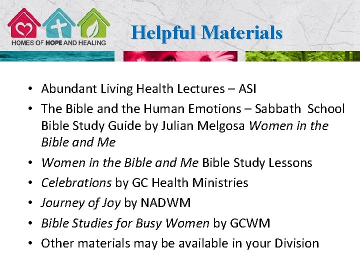 Helpful Materials • Abundant Living Health Lectures – ASI • The Bible and the