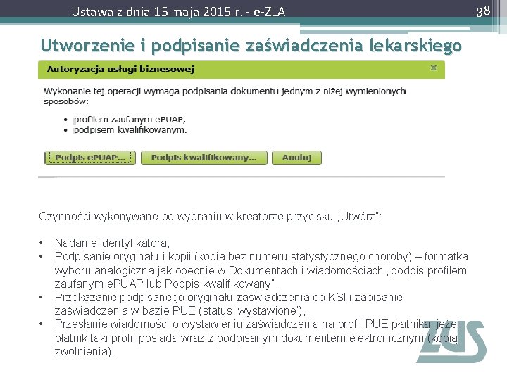 Ustawa z dnia 15 maja 2015 r. - e-ZLA Utworzenie i podpisanie zaświadczenia lekarskiego