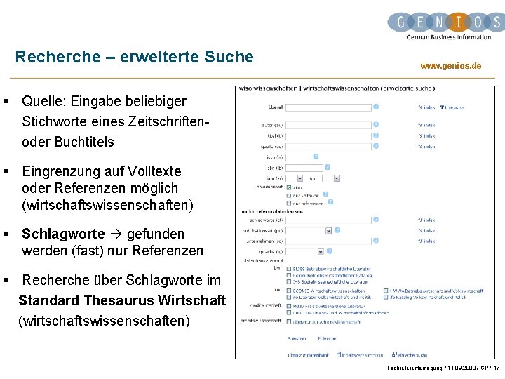 Recherche – erweiterte Suche www. genios. de § Quelle: Eingabe beliebiger Stichworte eines Zeitschriftenoder