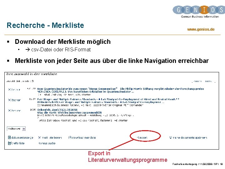 Recherche - Merkliste www. genios. de § Download der Merkliste möglich • csv-Datei oder