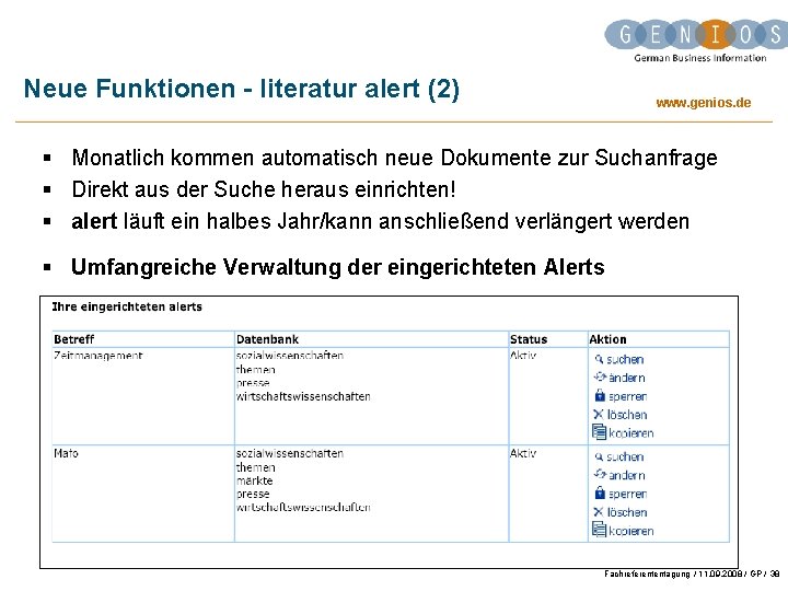 Neue Funktionen - literatur alert (2) www. genios. de § Monatlich kommen automatisch neue