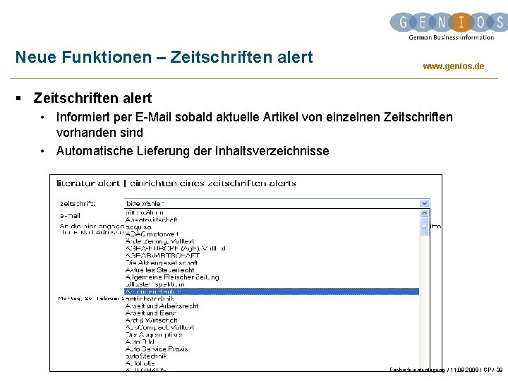 Neue Funktionen – Zeitschriften alert www. genios. de § Zeitschriften alert • Informiert per