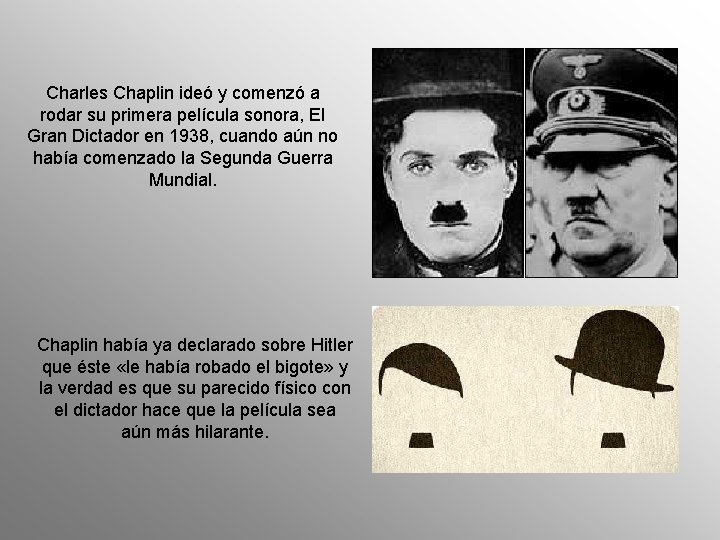 Charles Chaplin ideó y comenzó a rodar su primera película sonora, El Gran Dictador