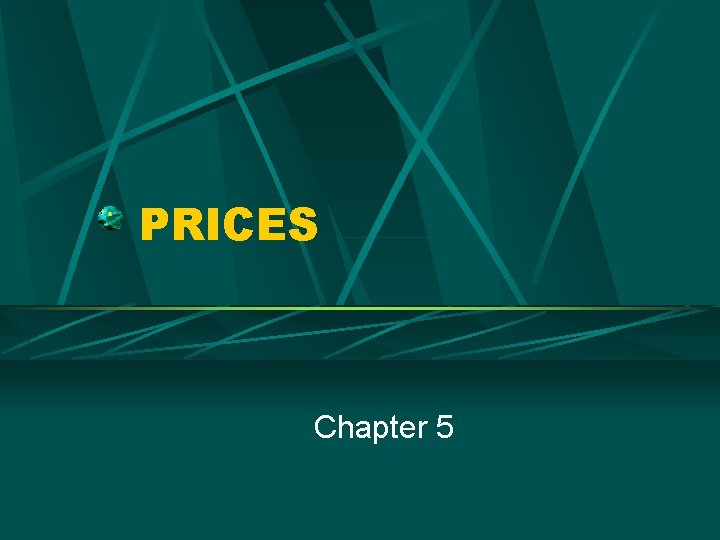 PRICES Chapter 5 