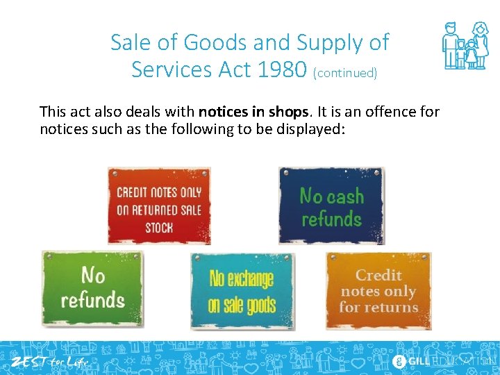 Sale of Goods and Supply of Services Act 1980 (continued) This act also deals