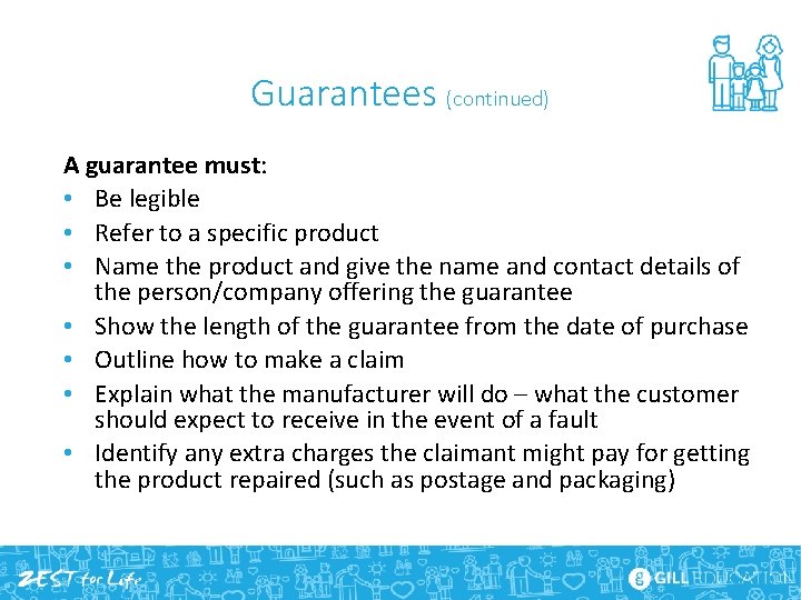 Guarantees (continued) A guarantee must: • Be legible • Refer to a specific product