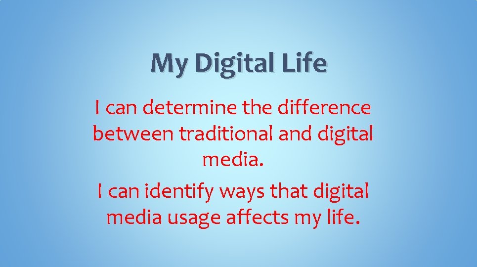 My Digital Life I can determine the difference