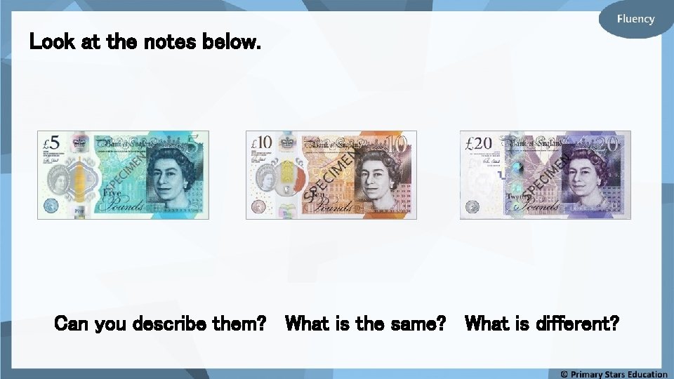 Look at the notes below. Can you describe them? What is the same? What