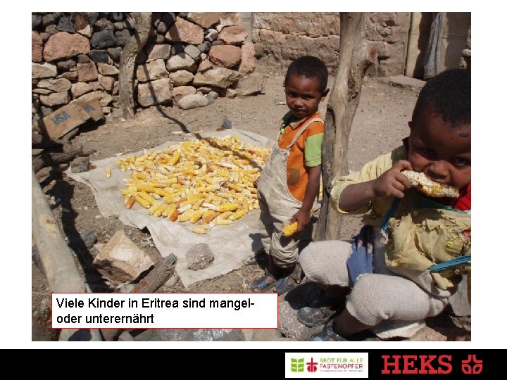 Viele Kinder in Eritrea sind mangeloder unterernährt 