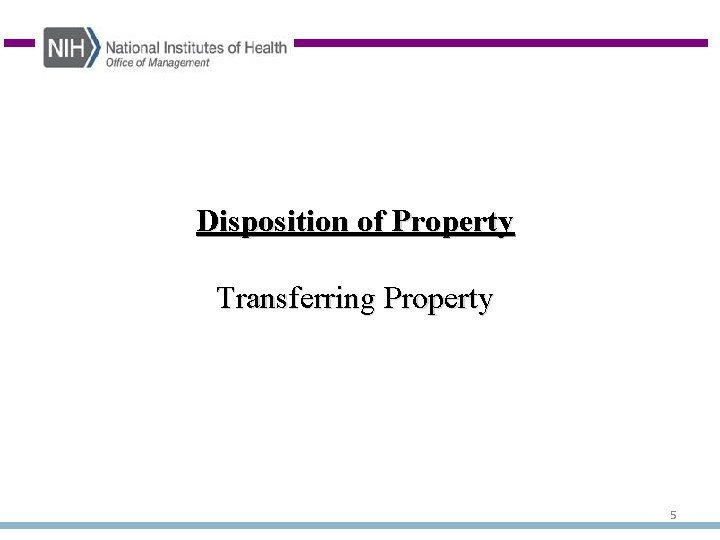 Disposition of Property Transferring Property 5 