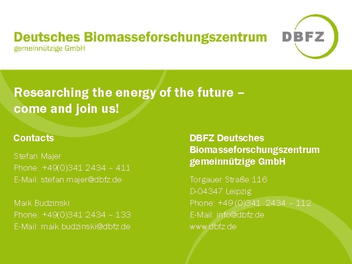Researching the energy of the future – come and join us! Contacts Stefan Majer