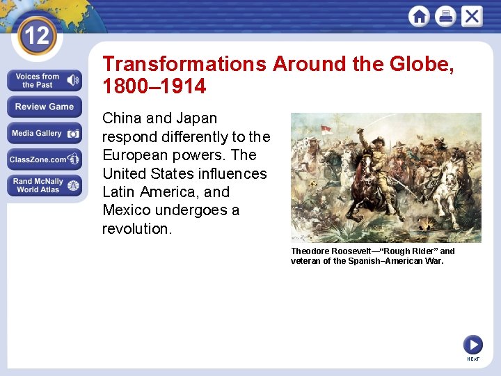 Transformations Around the Globe, 1800– 1914 China and Japan respond differently to the European